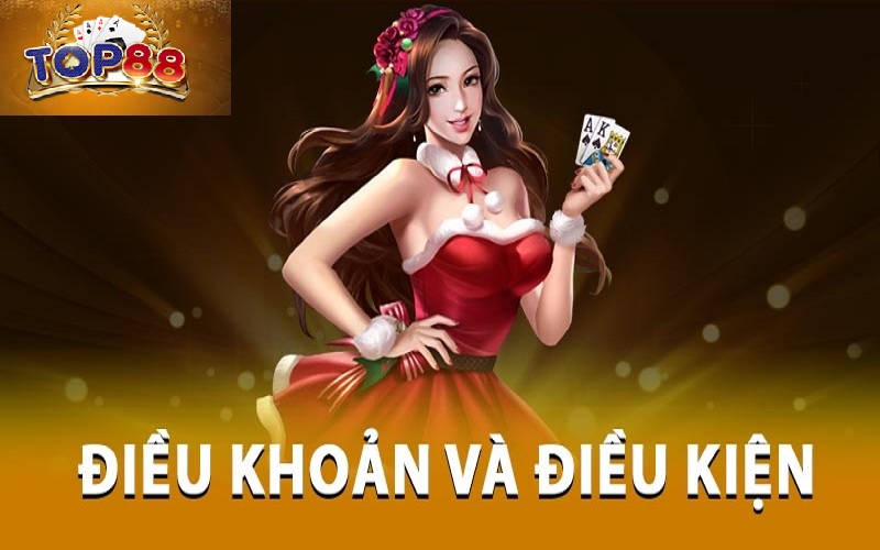 Điều Khoản Và Điều Kiện Sử Dụng Top88